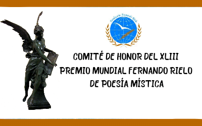 El Comité de Honor del  XLIII Premio Mundial Fernando Rielo de Poesía Mística