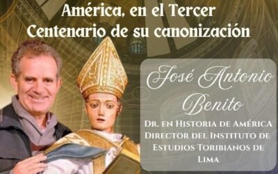 Santo Toribio Mogrovejo, padre de la Hispanidad, pero casi olvidado de la memoria patria