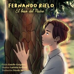 Cómic: Fernando Rielo. El beso del Padre [PDF]